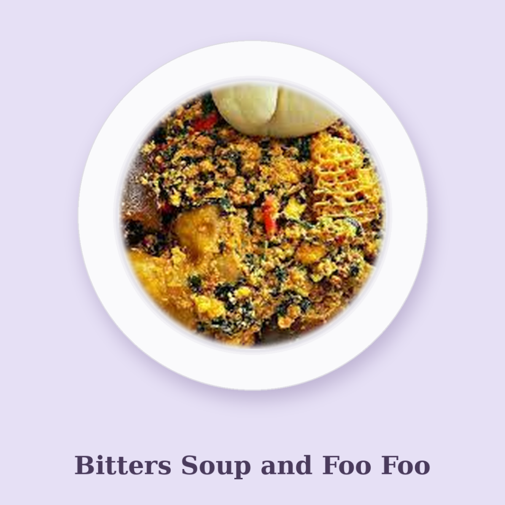 Bitter Leaf and Foofoo